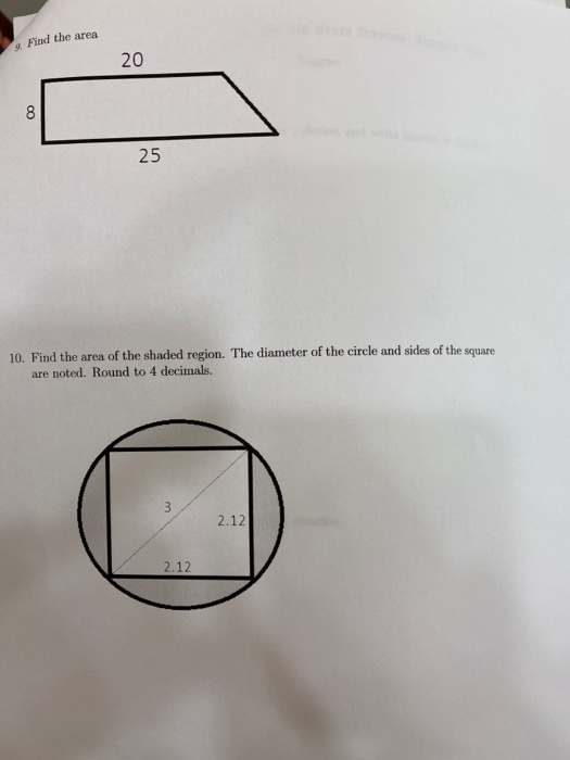 Find the area 20 00 Ол N 10. Find the area of the shaded region. The diameter of the circle and sides of the square are noted
