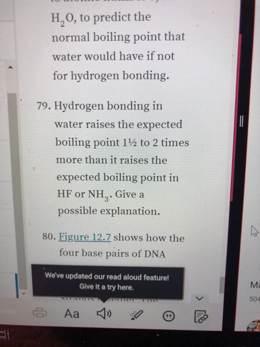 H2O, to predict the normal boiling point that water would have if not for hydrogen bonding. 79. Hydrogen bonding in water rai