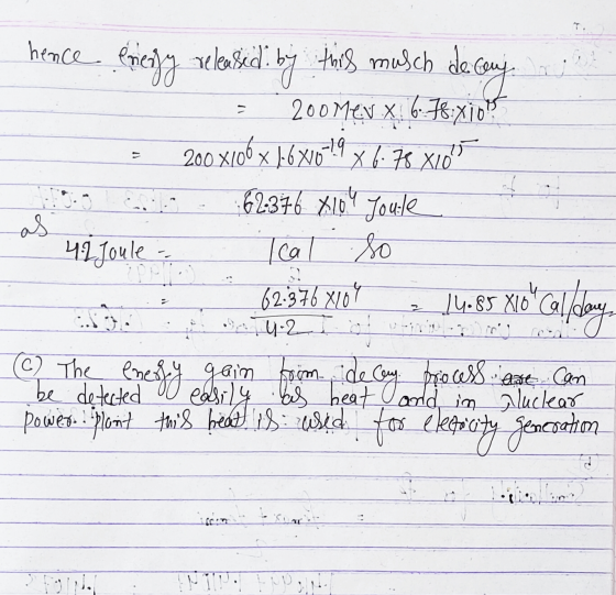 _14.85 None hence energy released by this musch de Guy 200 Mev x: 6:58:X10?? 200 x106 x 1680-19 X 6. 78 X10 :.62 376 x 10 Jou