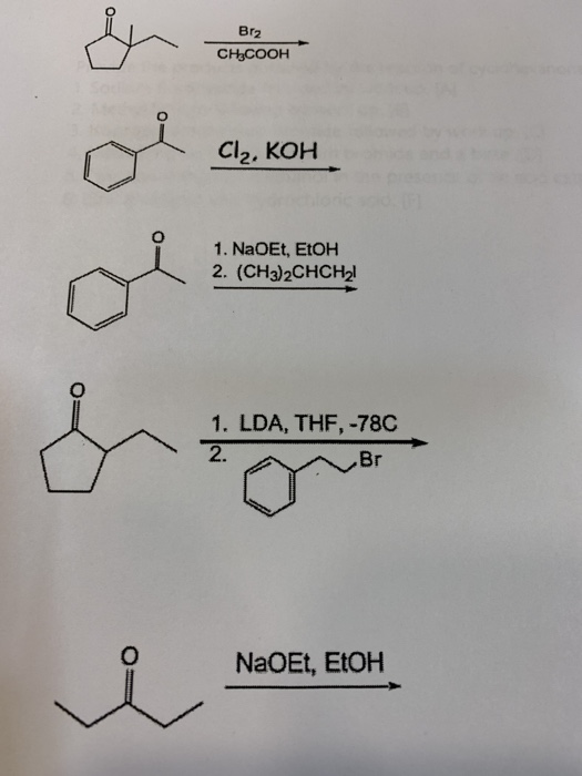 Bra CH,COOH CIL, KOH 1. NaOEt, EtOH 2. (CH3)2CHCHI మండము 1. LDA, THF,-780 Br i NADE, EIGH NaOEt, EtOH