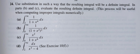 24. Use substitution in such a way that the resulting integral will be a definite integral. In parts (b) and (c), evaluate th