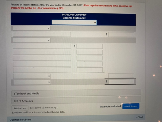 Prepare an income statement for the year ended December 31, 2022. (Enter negative amounts using either a negative sign preced