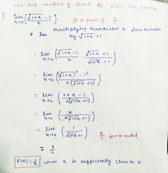 use the method of limits to solve the problem I lim (With I) It is form of o 7 denominator altn multiplying numerator & by Vi