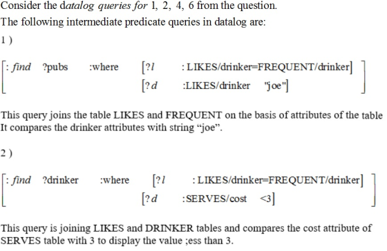 Consider the datalog queries for 1, 2, 4, 6 from the question. The following intermediate predicate queries in datalog are: :