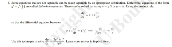 4. Some equations that are not separable can be made separable by an appropriate substitution. Differential equations of the