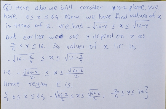 6 Here also we will consider &1-2 plane. we have, osz=64. Now, we have find values of a in terms of 2. we had √16-y sxs ſ16.-