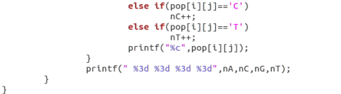 else if(pop[i][j]==C) nC++; else if(pop[i][j]==T) printf(%c, pop[i][j]); nT++: print printf(%3d %3d %3d %3d, na, nc,