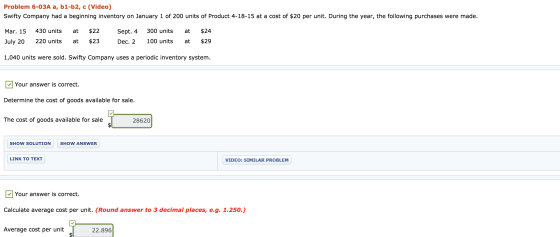 Problem 6-03A a, b1-b2, с (Video) Swifty Company had a beginning inventory on January 1 of 200 units of Product 4-18-15 at a