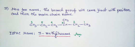 3) Now for name, the branch group will come first with position and then the main chain name= CH3 رام - و رد - پرائے - ہائے