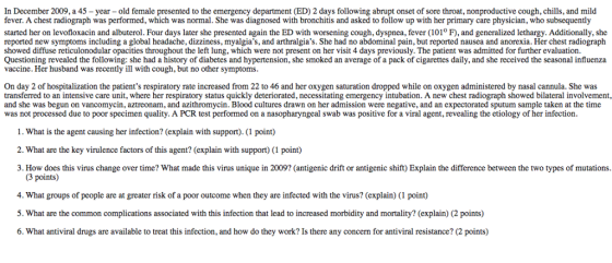 In December 2009, a 45-year-old female presented to the emergency department (ED) 2 days following abrupt onset of sore throa