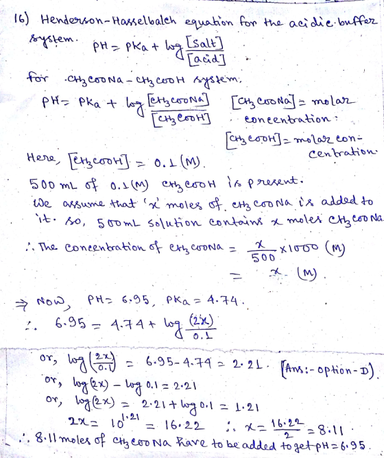 16) Henderson-Haselbaleh equahion for tho acidie buffer lem PHPKA t Lsalt Caid for PH- Pka t ertsearoa eoneentration CHeooHmo