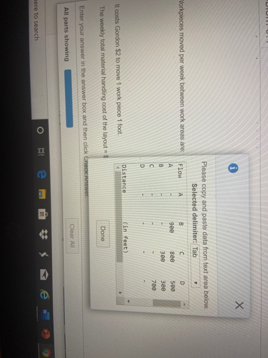D Please copy and paste data from text area below. Selected delimiter: Tab Vorkpieces moved per week between work areas are: