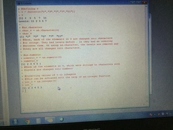 RR Console 7,11)) > #Defining v > v = factor(c(2,3, > V [1] 2 3 5 7 11 Levels: 11 2 3 5 7 > #as.character > char y =