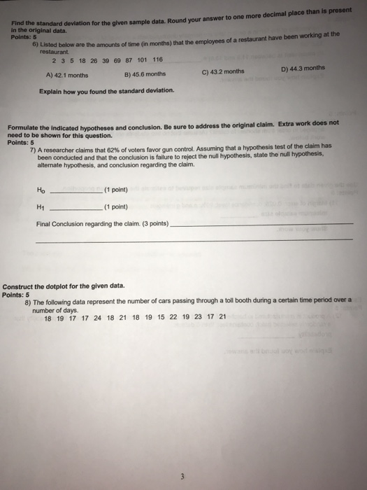 in the original data. and the standard deviation for the given sample data. Round your answer to one more decimal place than