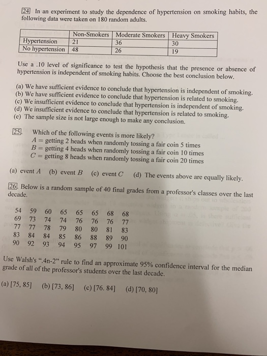 24 In an experiment to study the dependence of hypertension on smoking habits, the following data were taken on 180 random ad