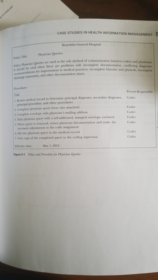 2 CASE STUDIES IN HEALTH INFORMATION MANAGEMENTE5 Honolulu General Hospital Policy Title:Physician Queries Policy: Physician
