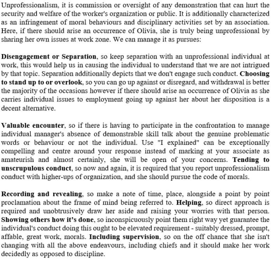 Unprofessionalism, it is commission or oversight of any demonstration that can hurt the security and welfare of the workers