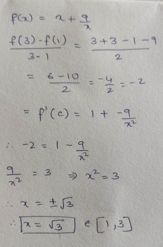 f(x) = ara f (3) -f (1) 3+3 3- 1 - 1 - 9 = 6-10 = f(c)- 1+ - -2 = 1-9 9 = 3 + x²=3 a=t& Ja = [1,3]