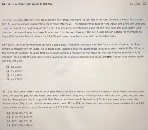 14. More on the time value of money Aa Aa E Lloyd is a divorce attorney who practices law in Florida. He wants to join the Am