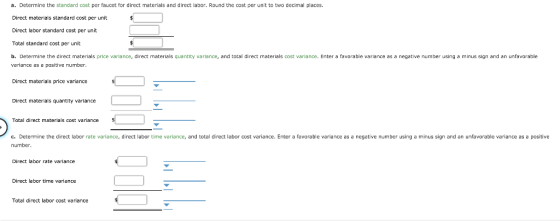a. Determine the standard cost per faucet for direct materials and direct labor. Round the cost per unit to two decimal place