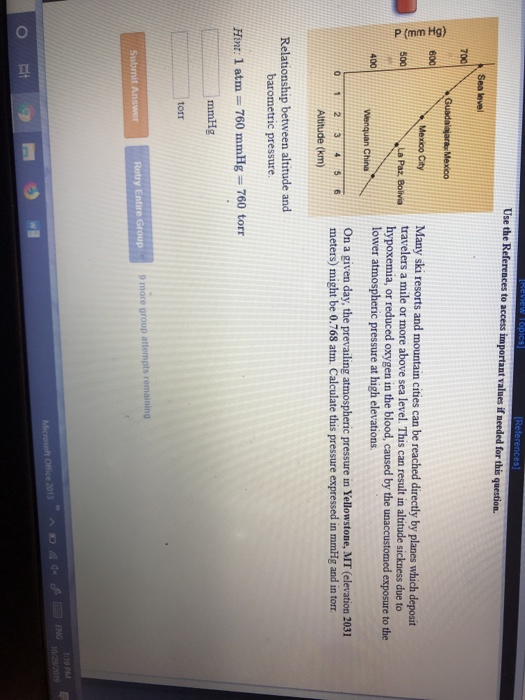 P (mm Hg) References Use the References to access important values if needed for this question Sea level 700 Guadalajarac Mex