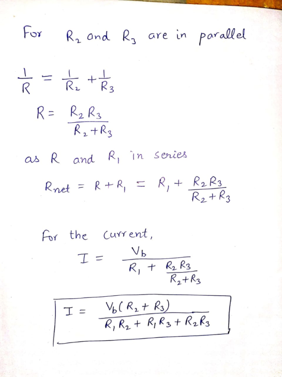 For R, ond R ore in porallel Ri R3 as R and R In Series For the Curr ent