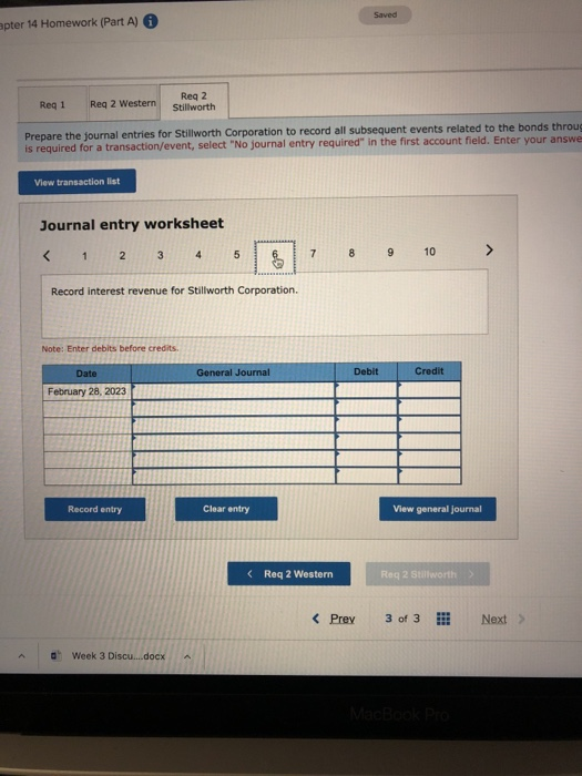 Saved apter 14 Homework (Part A) Reg 1 Reg 2 Western Reg 2 Stillworth Prepare the journal entries for Stillworth Corporation