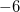 \small -6