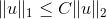 \|u\|_1\leq C\|u\|_2