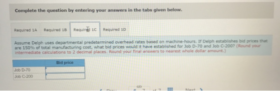 Complete the question by entering your answers in the tabs given below. Required 1A Required 1B Required 10 Required 10 Assum