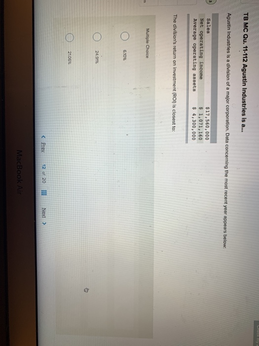 Check my TB MC Qu. 11-112 Agustin Industries is a... Agustin Industrles is a division of a major corporation. Data concerning