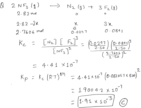 3a 0.0891 0.0247 O 2 NF3 (g) → Nz (g) + 3 F2 (8) 2.82 mol 2.82 -2X 2.7606 mol Kc = [NZ] [ Fz] - (0.0291) (0-08913 [NE3]² = 4.