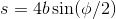 s=4b\sin(\phi/2)