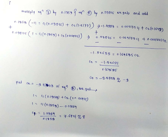 multiply eq? by 011959 2 cqn u by 0.03925 vegety and add 0.1958 (-112 4 10.03825) + c2 (112177)) = -1,4989 = 0.0051754 + C2 (