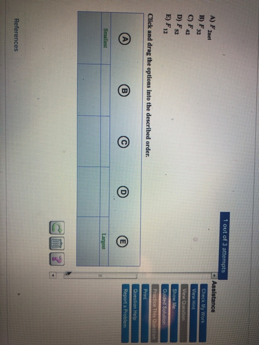1 out of 3 attempts B) F32 c F42 Question Help