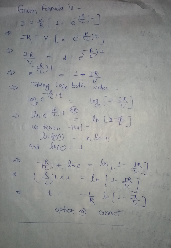 Given formula is I = K [d- TR = v [d-et] IR = - t - (Alt IR. V Taking loge both sides A A Loge ellit = ln & Et B In [ 1 - 3 W