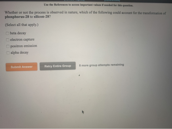 Use the References to access Important values if needed for this question. Whether or not the process is observed in nature,