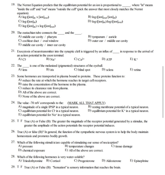 B) iris 19. The Nernst Equation predicts that the equilibrium potential for an ion is proportional to where in means insid