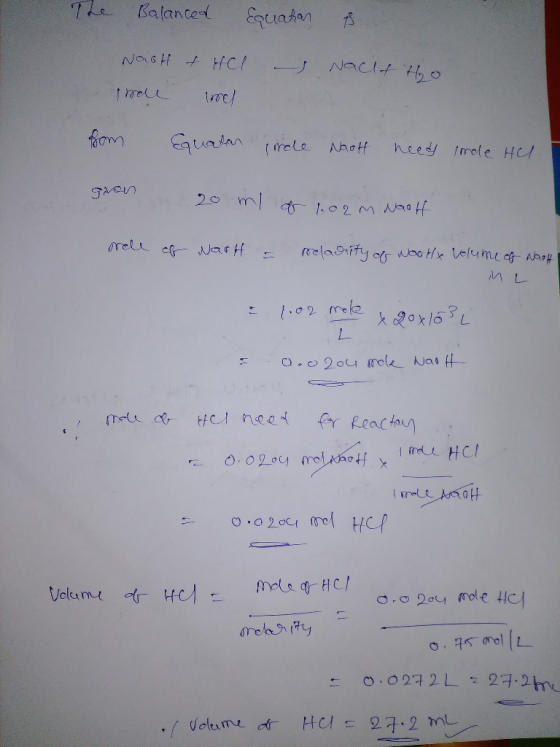 The Balanced Equation to NagH + HCl - Nacht tho 10 som Equation indle not need inde Hel gron 20 ml of 1.02m Woolf orale of Na