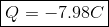 Q =-7.98C