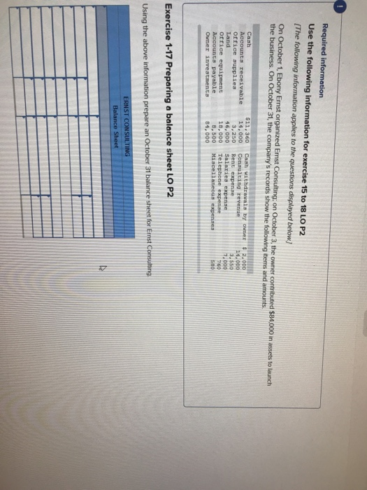 14,000 Conaulting revenue 14.000 Office aupplies Land 84,000 Exercise 1-17 Preparing a balance sheet LO P2