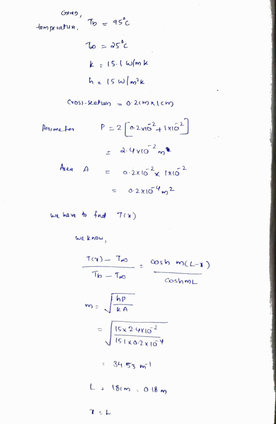 Gruen, Ty 95°c temperature, Too 25°c K 15. I w/mk 2 که 15 w/m²K Cross-sechun 0.2cmxlcm Perimeter P =2 2 [0:216%+ 1x102] 2.4x1
