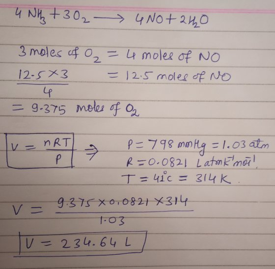 4Nh +302- 4NO+ 20 3 moles af o 4 moles of NO 2 12-5X3 2.5 molee of No 9-375 Meles of o, nRT P=798 mntg= 1.03 atm REO.0821 ato