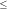 \tiny \leq