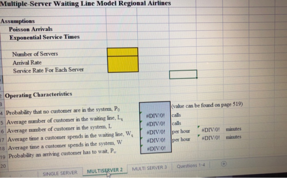 Multiple Server Waiting Line Model Regional Airlines Assumptions Poisson Arrivals Exponential Service Times Number of Servers