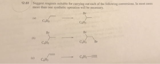 12.61 Suggest reagents suitable for carrying out each of the following conversions. In most cases more than one synthetic ope