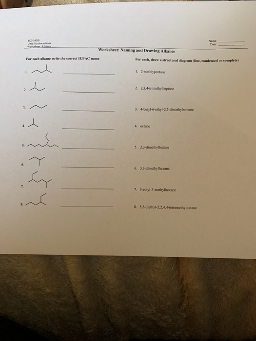 Worksheet: Naming and Drawing Alkanes For each alkane write the correct IUPAC name For each, draw a structural diagram (line,