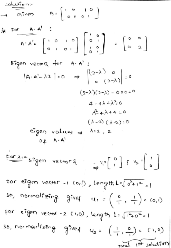 solution- Given * For A10:0) *100] [1:26:] A. A A:A: Eigen rectors for A.A-dal=0 A. A: 1(2-1) o (22.0 (2-1) (2-1)(2-)) - 0X