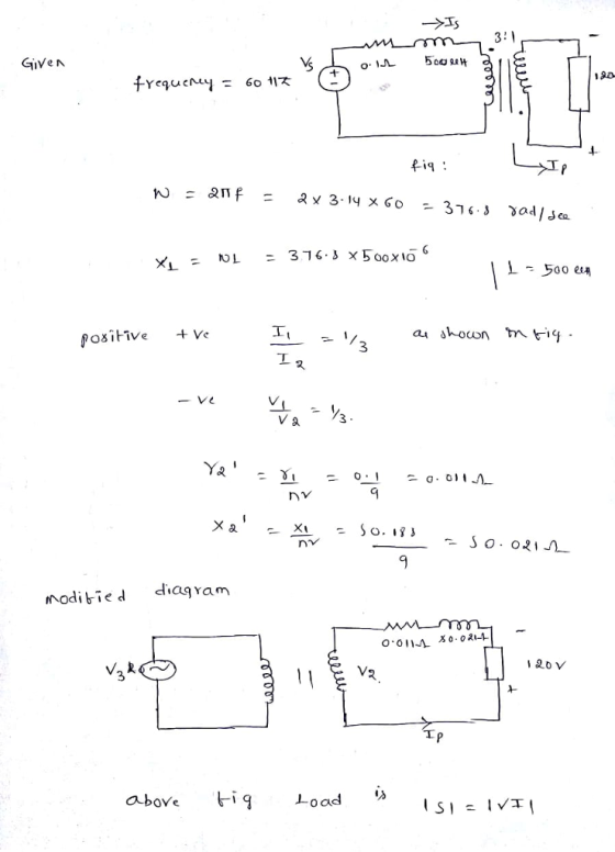 GiVe n f-iq: X1 = L = 374.3 x500x10 6 .500 e osiive Ve 3 V a modibied diagvam 3 abovetiqoad