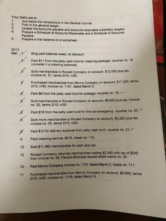 is 6 Your tasks are to: Journalize the transactions in the General Journal. Post to the general ledger. update the accounts p